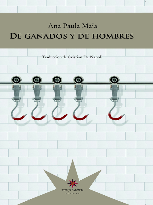 Title details for De ganados y de hombres by Ana Paula Maia - Available
